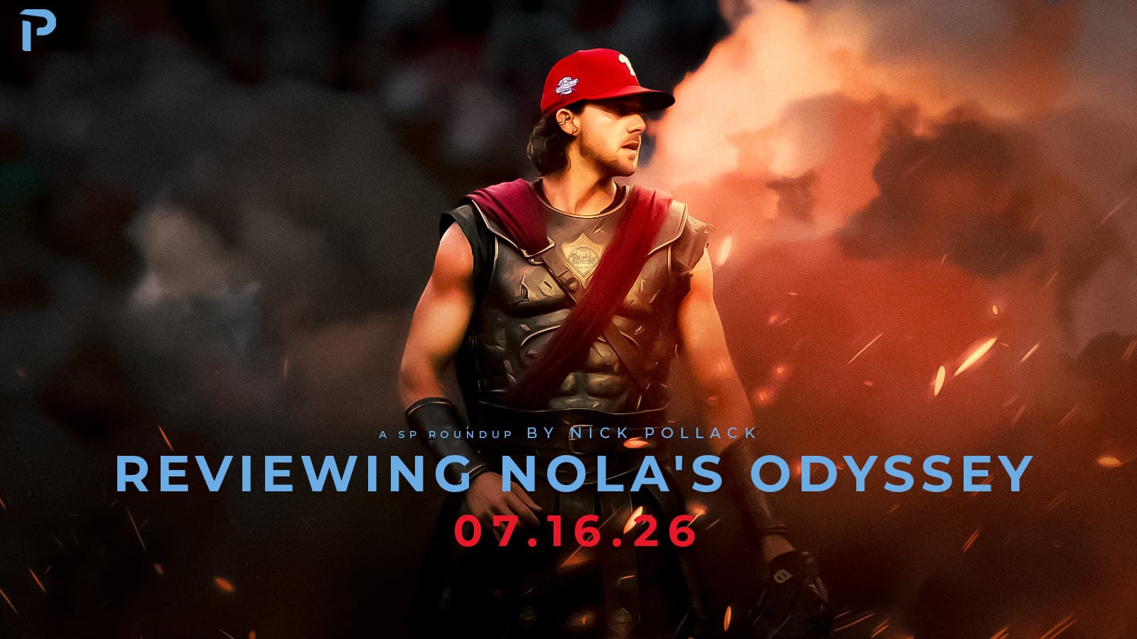 Fantasy Baseball SP Roundup 7/16: Reviewing Nola’s Odyssey - Pitcher List